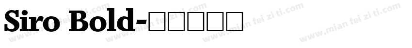 Siro Bold字体转换